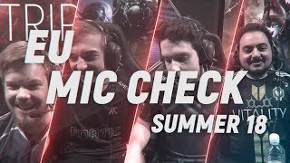 EU LCS Mic Check Week 6  Summer Split 2018 [upl. by Virge923]