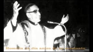 Monseñor Oscar Romero Homilia completa un dia antes del asesinato [upl. by Dunaville413]