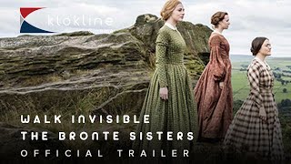 2016 Walk Invisible The Bronte Sisters Official Trailer 1 BBC Wales [upl. by Brande814]