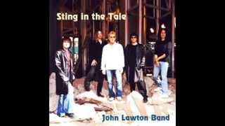 John Lawton Band  Lately 2003 [upl. by Oilisab]