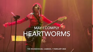 Heartworms  May I Comply  Live  The Roundhouse Camden 1 February 2024 [upl. by Aneled]