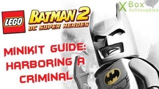 LEGO Batman 2  Minikit Guide Harboring a Criminal [upl. by Solracnauj]