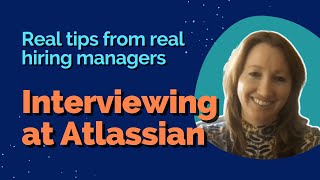 Interviewing At Atlassian Take This Advice From A Real Hiring Manager [upl. by Giles368]