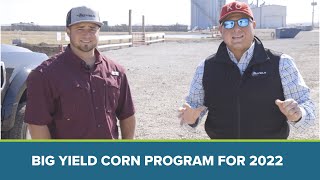 Big Yield Corn Program for 2022 [upl. by Barna]