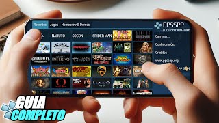 O Pai dos EMULADORES PPSSPP Jogos de PSP Em Qualquer Celular ANDROID Guia Completo 2024 [upl. by Abrams]