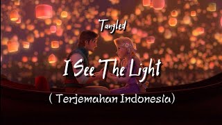 Tangled  I See the Light LyricsLirik amp Terjemahan Indonesia [upl. by Maril]