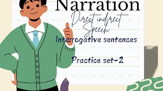 Narration  Direct indirect Speech Practice 2 Interrogative sentences [upl. by Donata]