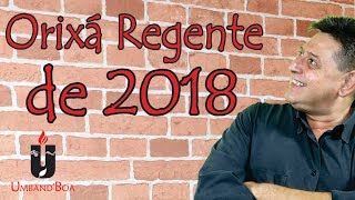 227  Orixá regente de 2018 [upl. by Llezniuq64]