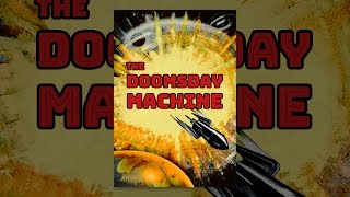 The Doomsday Machine [upl. by Noffihc787]