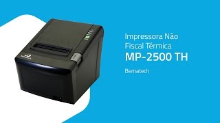 Impressora Não Fiscal Térmica MP2500 TH  Bematech  Grátis Bobina  ZIP Automação [upl. by Latea]