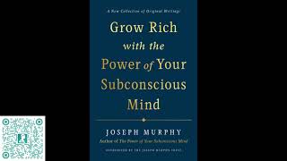 Grow Rich With The Power Of Your Subconscious Mind  Joseph Murphy  Free Audio Books [upl. by Keriann]