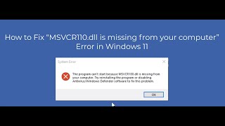 How to Fix quotMSVCR110dll is missing from your computerquot Error in Windows 11 [upl. by Jeramie]