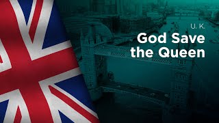 National Anthem of the United Kingdom UK  God Save the Queen [upl. by Sivert]