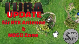 LUBA AWD 5000 Mähroboter Update für RTK Antenne und NoGo Zone [upl. by Eelnayr754]