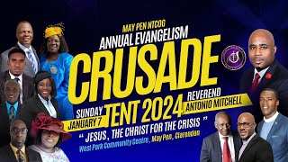 May Pen NTCOG Annual Evangelism Crusade Tent 2024 with Rev Antonio Mitchell  January 7 2024 [upl. by Imaon]