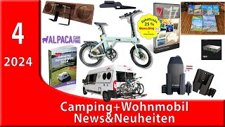 Camping und Wohnmobil NewsampNeuheiten 42024 [upl. by Harlene]