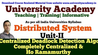 DS20 Centralized Deadlock DetectionCompletely centralized algorithmHo Ramamurthy algo [upl. by Cole]