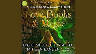 Kapitel 45  Love Books amp Magic  Die komplette 1 Staffel Mit den Bänden 112 [upl. by Merriam198]