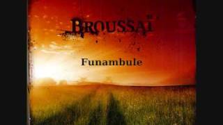 BROUSSAÏ Funambule [upl. by Vivianna544]