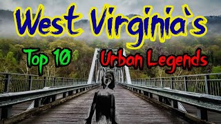 West Virginias Top 10 Urban Legends [upl. by Engdahl510]