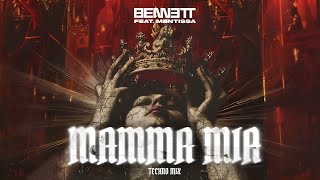 BENNETT  Mamma Mia feat Mentissa  Techno Mix Official Lyric Video [upl. by Kazimir]