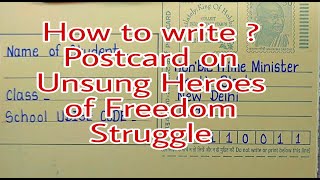 unsung heroes of freedom struggle postcardhow to write postcard unsung heroes of freedom struggle [upl. by Aiker]