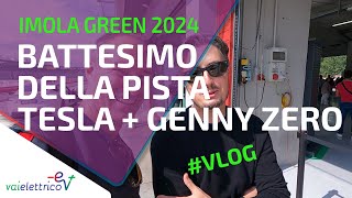 vlog da IMOLA GREEN  BATTESIMO della PISTA  GENNY ZERO [upl. by Kared194]