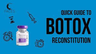 QUICK GUIDE TO BOTOX RECONSTITUTION [upl. by Kevon823]