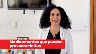 Medicamentos que pueden dañar al oído  Dra Monica Palacios [upl. by Timmie]