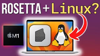 Rosetta 2 WORKS on Linux on Mac Future of Linux Proton gaming on Apple Silicon Macs VM Tutorial [upl. by Ongun]