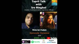 Taprii talk with Ira Singhal IAS Officer [upl. by Tsuda886]