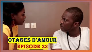 OTAGES DAMOUR  ÉPISODE 23 Amour forcé serieafricaine cameroun [upl. by Zennie]