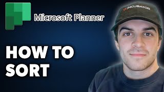 How to Sort in Microsoft Planner Full 2024 Guide [upl. by Allmon]