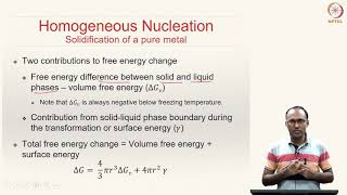 Lecture 34 part 1  Kinetics of Phase Transformations Homogeneous Nucleation [upl. by Ahseinad371]