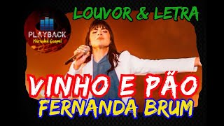 Vinho e pão  Fernanda Brum Louvor amp Letra [upl. by Zennas]