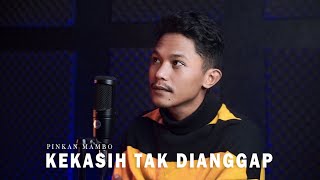 KEKASIH TAK DIANGGAP  PINKAN MAMBO COVER BY ANDRE MASTIJAN [upl. by Lehman834]