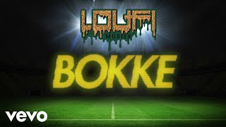 Loufi  Bokke Visualizer [upl. by Kurys]