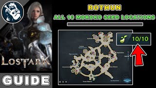 All 10 Rothun Mokoko Seeds Location in Lost Ark  Rohendel Map Locations Guide [upl. by Arlin]