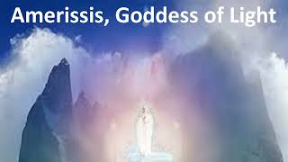 Amerissis  Goddess of Light [upl. by Poppas]