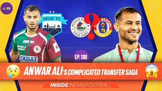 Inside IndianFootball E130  Anwar Ali Transfer Saga  Indian Womens Team need new Coach [upl. by Corneille575]