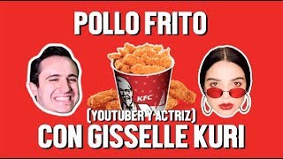 POLLO FRITO Y GISSELLE KURI  ÑAMÑAM  Episodio 33 [upl. by Sgninnej]