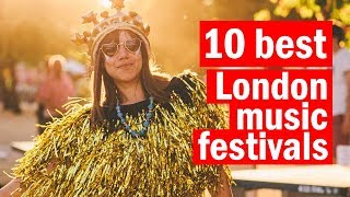 10 of the best music festivals in London  Top Tens  Time Out London [upl. by Notled]