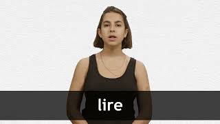 How to pronounce LIRE in French [upl. by Faria663]