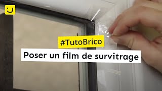 TUTO Poser un film de survitrage [upl. by Yeldah]