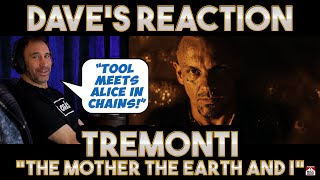 Daves Reaction Tremonti — The Mother The Earth And I [upl. by Adara319]