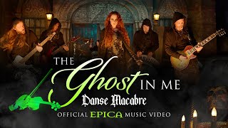 EPICA  The Ghost In Me Danse Macabre Official Music Video for Danse Macabre at efteling [upl. by Salguod]