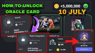 How To Unlock Oracle Card Hamster  Web3 Integration Card Hamster Kombat Daily Combo 10 July 2024 [upl. by Drucill]