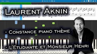 Laurent Aknin  Constance  LEtudiante et Monsieur Henri Piano Tutorial  Sheets  MIDI Synthesia [upl. by Dnomar]