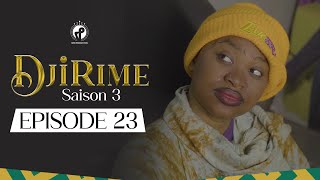 Série  Djirime  Saison 3  Episode 23 [upl. by Mandel]