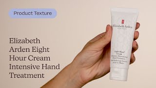 Elizabeth Arden Eight Hour Cream Intensive Hand Treatment Texture  Care to Beauty [upl. by Ilise]